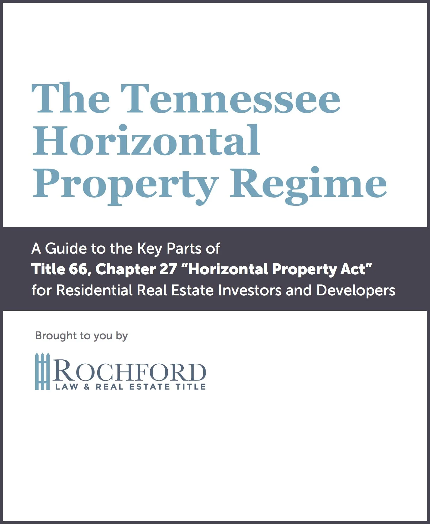 the tennessee horizontal property regime ebook - Rochford Law & Real Estate Title